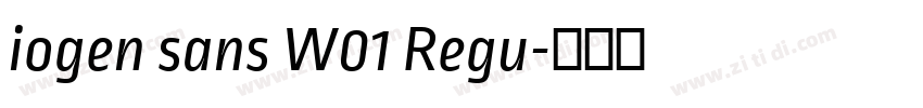 iogen sans W01 Regu字体转换
